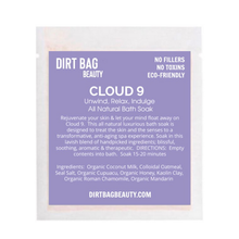 Load image into Gallery viewer, Cloud 9 All Natural Bath Soak Single use

